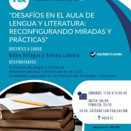 “Taller: Desafíos en el aula de Lengua y Literatura: reconfigurandomiradas y prácticas”