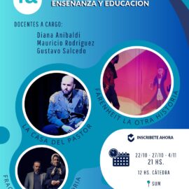 Taller: CICLO DE TEATRO, ENSEÑANZA Y EDUCACIÓN